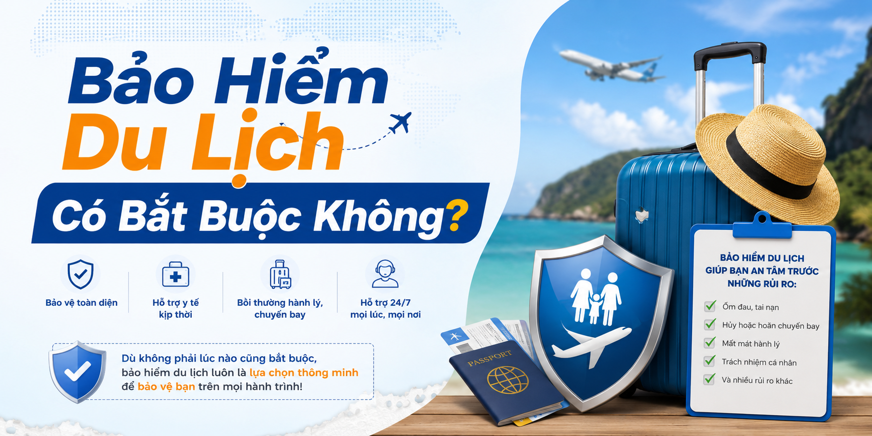Bảo Hiểm Du Lịch Có Bắt Buộc Không? Giải Đáp Từ Chuyên Gia 2026